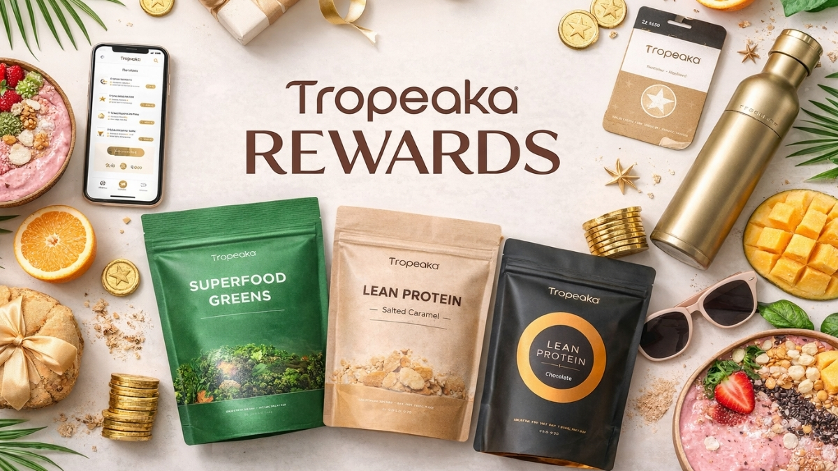 Tropeaka Rewards: How You Can Earn More Points and Save on Premium Nutrition